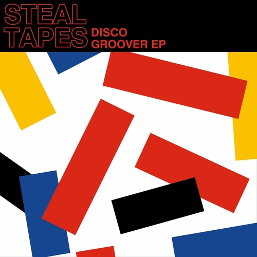 Steal Tapes - Disco Groover [TR073EPBP]